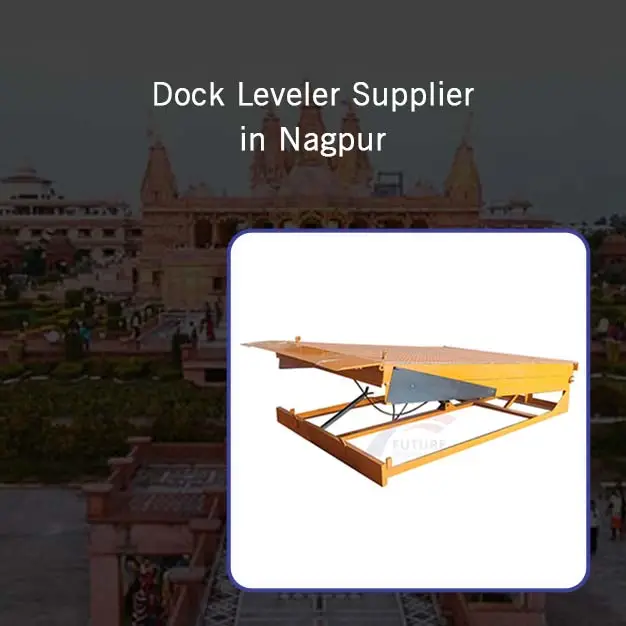 Dock leveler supplier in Nagpur